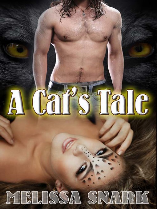 Title details for A Cat's Tale by Melissa Snark - Available